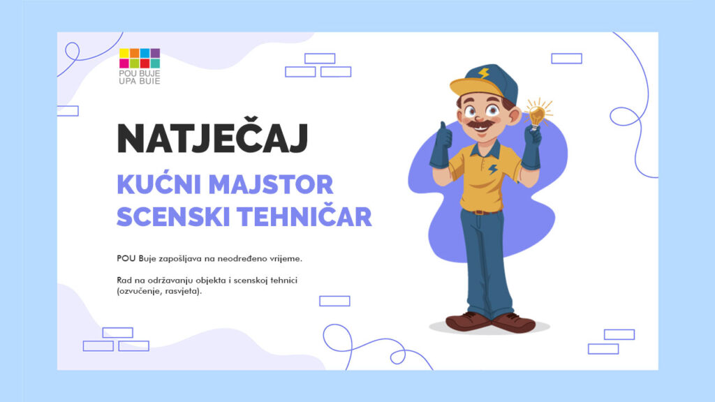 Natječaj za radno mjesto – Kućni majstor / Scenski tehničar