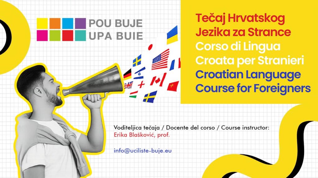 Tečaj hrvatskog jezika u Bujama za strane radnike. 60 sati nastave, iskusna predavačica i praktična primjena u svakodnevnom radu i životu.